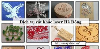 Dịch vụ cắt khắc laser Hà Đông giá tốt nhất